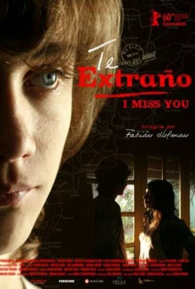 Обложка (Постер) Я скучаю по тебе / Te extraño (2010) Обложка (Постер) Я скучаю по тебе / Te extraño (2010)