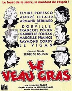 Обложка (Постер) Жирный телёнок / Le veau gras (1939) SATRip