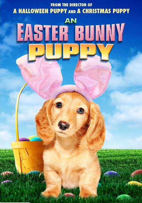Обложка (Постер) An Easter Bunny Puppy (2013) HDRip Обложка (Постер) An Easter Bunny Puppy (2013) HDRip
