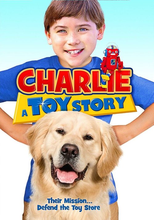 Обложка (Постер) Чарли: История игрушек / Charlie: A Toy Story (2013) HDRip Обложка (Постер) Чарли: История игрушек / Charlie: A Toy Story (2013) HDRip