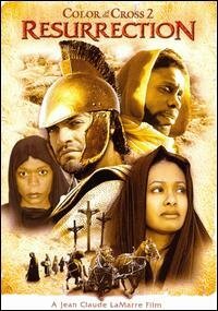 Обложка (Постер) Цвет Креста 2: Воскрешение / Color of the Cross 2: The Resurrection (2008) HDRip Обложка (Постер) Цвет Креста 2: Воскрешение / Color of the Cross 2: The Resurrection (2008) HDRip