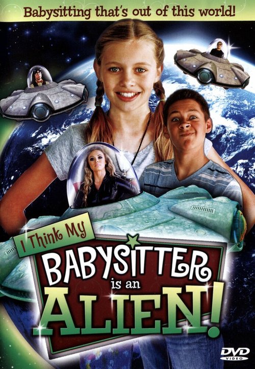 Обложка (Постер) I Think My Babysitter's an Alien (2015) Обложка (Постер) I Think My Babysitter's an Alien (2015)