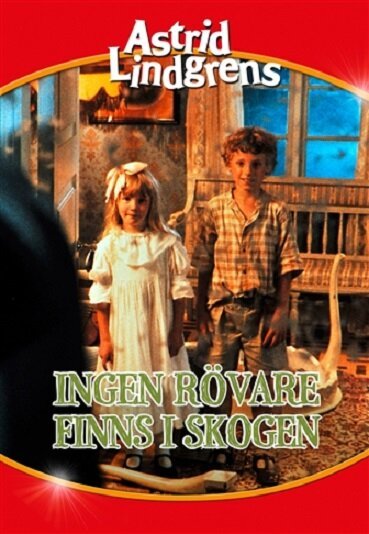 Обложка (Постер) Нет в лесу никаких разбойников / Ingen rövare finns i skogen (1989) SATRip