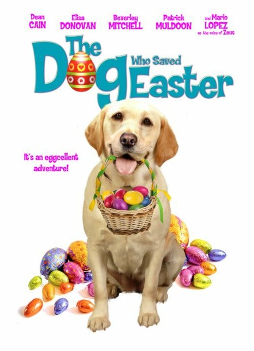 Обложка (Постер) Собака, cпасшая Пасху / The Dog Who Saved Easter (2014) HDRip