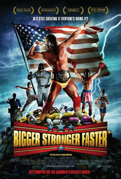Обложка (Постер) Быстрее, сильнее, мощнее / Bigger Stronger Faster* (2008) HDRip