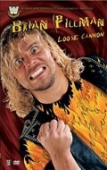 Обложка (Постер) Brian Pillman: Loose Cannon (2006) 