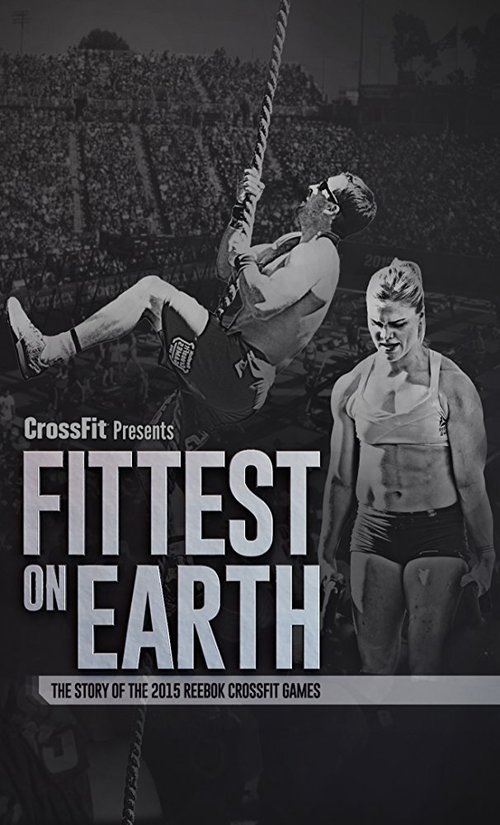 Обложка (Постер) Fittest on Earth: The Story of the 2015 Reebok CrossFit Games (2016) CAMRip