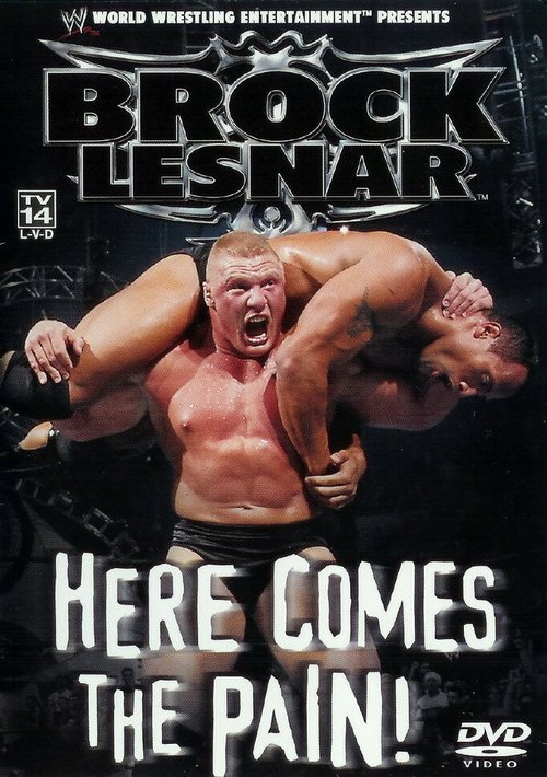 Обложка (Постер) WWE: Brock Lesnar: Here Comes the Pain (2003) HDRip