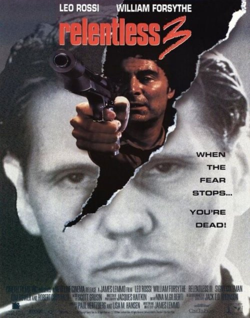 Обложка (Постер) Безжалостный 3 / Relentless 3 (1993) HDRip Обложка (Постер) Безжалостный 3 / Relentless 3 (1993) HDRip