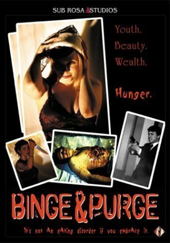 Обложка (Постер) Binge & Purge (2002) HDRip Обложка (Постер) Binge & Purge (2002) HDRip
