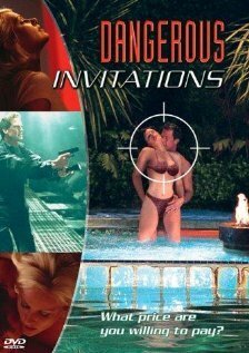 Обложка (Постер) Dangerous Invitations (2002) HDRip Обложка (Постер) Dangerous Invitations (2002) HDRip