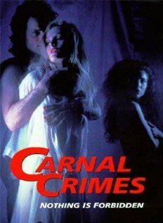 Обложка (Постер) Группа риска / Carnal Crimes (1991) HDRip Обложка (Постер) Группа риска / Carnal Crimes (1991) HDRip