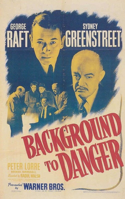 Обложка (Постер) Истоки опасности / Background to Danger (1943) SATRip Обложка (Постер) Истоки опасности / Background to Danger (1943) SATRip