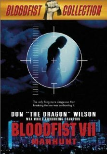 Обложка (Постер) Кровавый кулак 7: Охота на человека / Bloodfist VII: Manhunt (1995) HDRip Обложка (Постер) Кровавый кулак 7: Охота на человека / Bloodfist VII: Manhunt (1995) HDRip