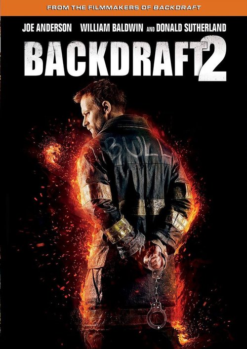 Обложка (Постер) Обратная тяга 2 / Backdraft 2 (2019) HDRip