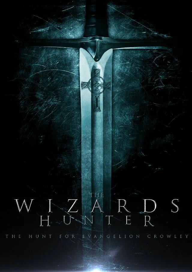 Обложка (Постер) Охотник на колдунов: В поисках Евангелиона Кроули / The Wizard Hunter: The Hunt for Evangelion Crowley  