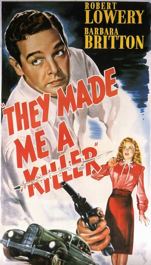 Обложка (Постер) Они сделали меня убийцей / They Made Me a Killer (1946) SATRip Обложка (Постер) Они сделали меня убийцей / They Made Me a Killer (1946) SATRip