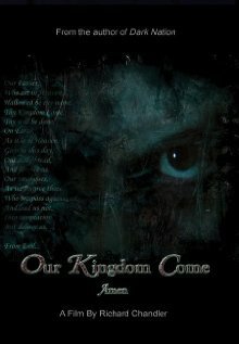 Обложка (Постер) Our Kingdom Come (2007) HDRip Обложка (Постер) Our Kingdom Come (2007) HDRip