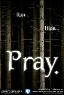Обложка (Постер) Pray. (2007) HDRip Обложка (Постер) Pray. (2007) HDRip