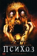 Обложка (Постер) Психоз / Containment (2006) HDRip Обложка (Постер) Психоз / Containment (2006) HDRip