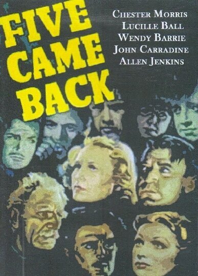Обложка Пятеро вернувшихся назад / Five Came Back (1939) 