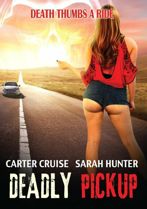 Обложка (Постер) Смертельный автостоп / Deadly Pickup (2016) CAMRip Обложка (Постер) Смертельный автостоп / Deadly Pickup (2016) CAMRip
