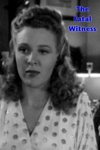Обложка (Постер) The Fatal Witness (1945) SATRip Обложка (Постер) The Fatal Witness (1945) SATRip