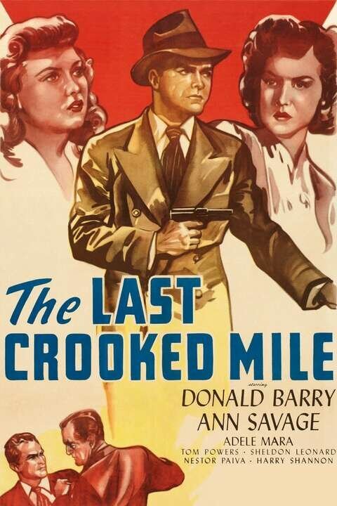 Обложка (Постер) The Last Crooked Mile (1946) SATRip Обложка (Постер) The Last Crooked Mile (1946) SATRip