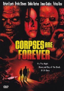 Обложка (Постер) Трупы навсегда / Corpses Are Forever (2004) HDRip Обложка (Постер) Трупы навсегда / Corpses Are Forever (2004) HDRip