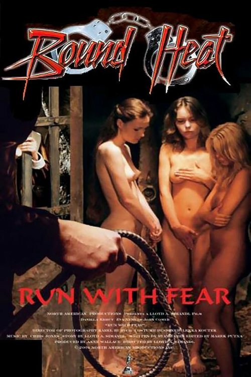 Обложка (Постер) Управляемые страхом / Run with Fear (2005) HDRip