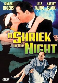 Обложка (Постер) Вопль в ночи / A Shriek in the Night (1933) SATRip Обложка (Постер) Вопль в ночи / A Shriek in the Night (1933) SATRip