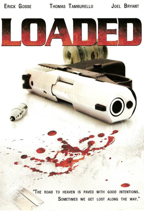 Обложка (Постер) Заряженные / Loaded (2007) HDRip Обложка (Постер) Заряженные / Loaded (2007) HDRip
