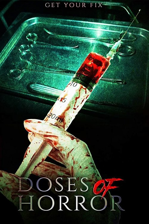 Обложка (Постер) Дозы ужаса / Doses of Horror (2018) HDRip
