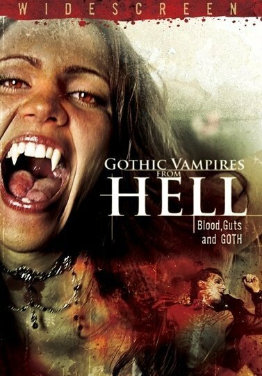 Обложка (Постер) Готические вампиры из ада / Gothic Vampires from Hell (2007) HDRip Обложка (Постер) Готические вампиры из ада / Gothic Vampires from Hell (2007) HDRip