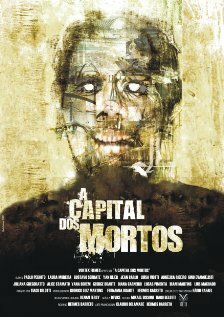 Обложка (Постер) Капитал мертвых / A Capital dos Mortos (2008) HDRip Обложка (Постер) Капитал мертвых / A Capital dos Mortos (2008) HDRip