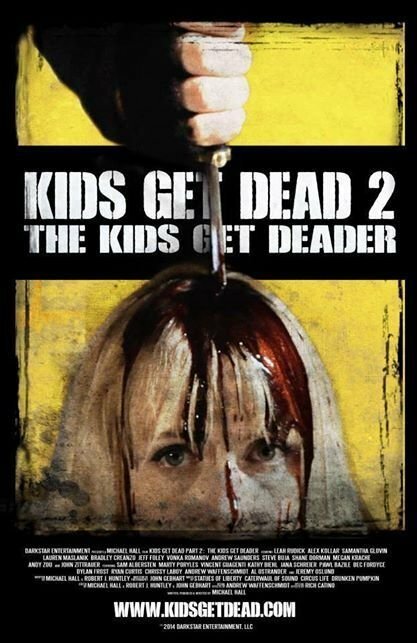 Обложка (Постер) Kids Get Dead 2: The Kids Get Deader (2014) HDRip Обложка (Постер) Kids Get Dead 2: The Kids Get Deader (2014) HDRip