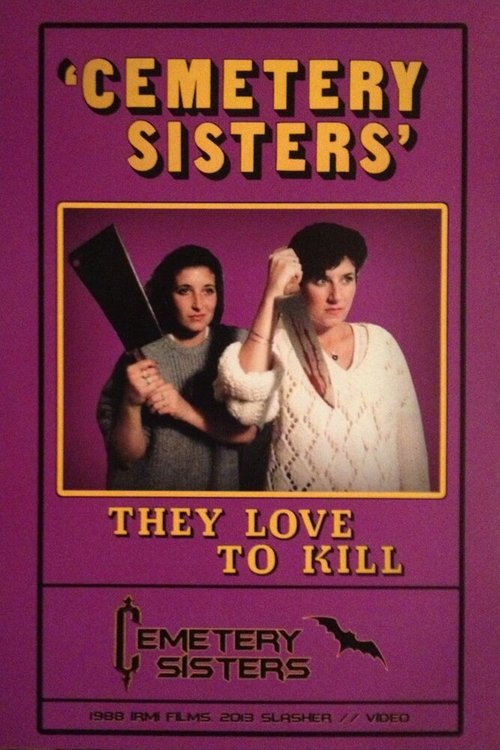 Обложка (Постер) Кладбищенские сестры / Cemetery Sisters (1987) SATRip Обложка (Постер) Кладбищенские сестры / Cemetery Sisters (1987) SATRip