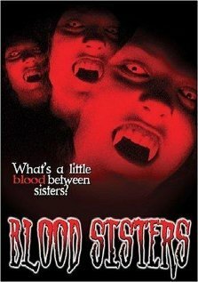 Обложка (Постер) Кровавые сестрички / Blood Sisters (2003) HDRip Обложка (Постер) Кровавые сестрички / Blood Sisters (2003) HDRip