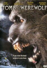 Обложка (Постер) Могила оборотня / Tomb of the Werewolf (2004) HDRip Обложка (Постер) Могила оборотня / Tomb of the Werewolf (2004) HDRip