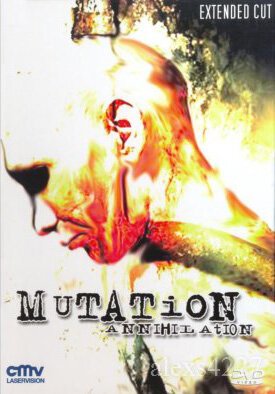 Обложка (Постер) Мутация — Уничтожение / Mutation - Annihilation (2007) HDRip Обложка (Постер) Мутация — Уничтожение / Mutation - Annihilation (2007) HDRip