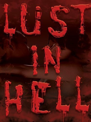 Обложка (Постер) Похоть в аду: На краю света / Lust in Hell: Edge of the World (2009) HDRip Обложка (Постер) Похоть в аду: На краю света / Lust in Hell: Edge of the World (2009) HDRip