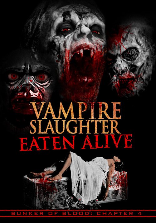 Обложка (Постер) Резня вампиров: Съеденные заживо / Vampire Slaughter: Eaten Alive (2018) HDRip