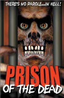 Обложка (Постер) Тюрьма мертвых / Prison of the Dead (2000) HDRip Обложка (Постер) Тюрьма мертвых / Prison of the Dead (2000) HDRip