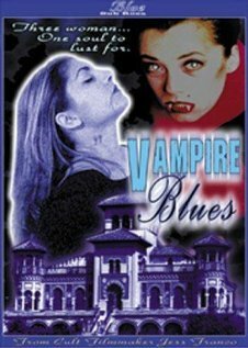 Обложка (Постер) Вампирский блюз / Vampire Blues (1999) HDRip Обложка (Постер) Вампирский блюз / Vampire Blues (1999) HDRip