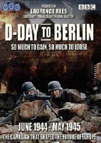 Обложка (Постер) От Дня-Д до Берлина / D-Day to Berlin (2005) HDRip