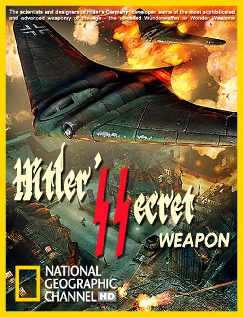 Обложка (Постер) Секретное оружие Гитлера / Hitler's Secret Weapons (1991) HDRip